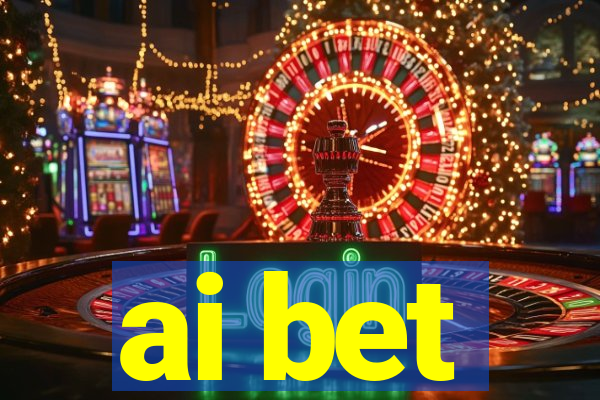 ai bet